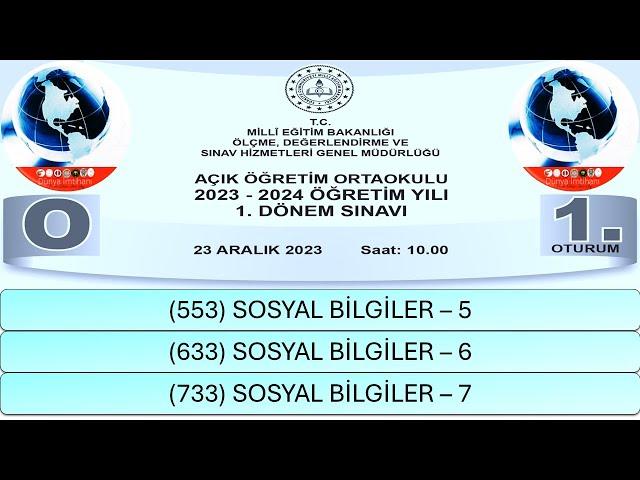 2024 / 1. DÖNEM / AÇIK ÖĞRETİM ORTAOKULU / SOSYAL BİLGİLER – 5 - 6 VE 7