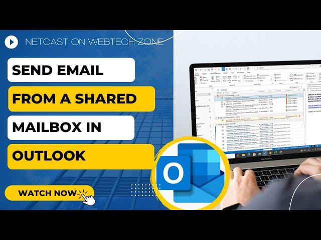 How to Send Email From a Shared Mailbox in Outlook | Can you Send Emails From a Shared Mailbox?