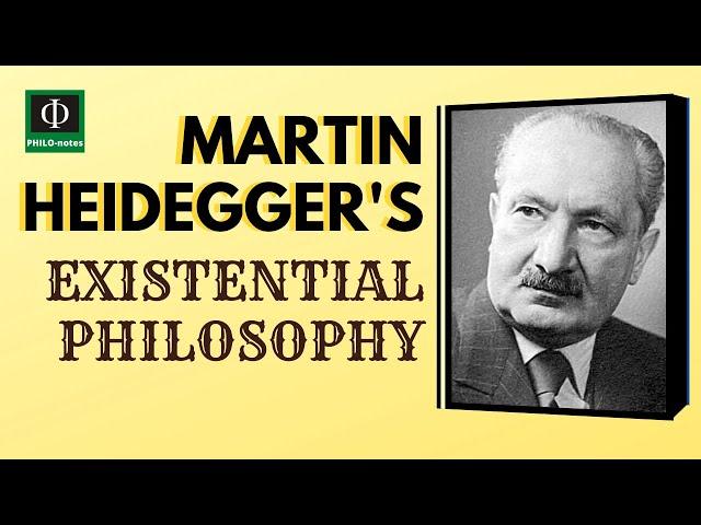 Heidegger's Existentialism