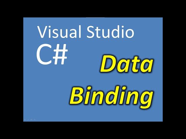 C# Visual Studio Data Binding