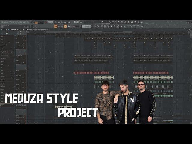 DEEP HOUSE PROJECT (MEDUZA STYLE) +FLP/PRESETS DOWNLOAD