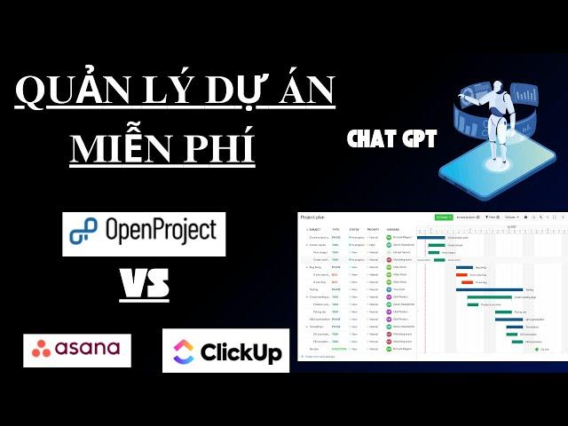 CHAT GPT - QUẢN LÝ DỰ ÁN MIỄN PHÍ