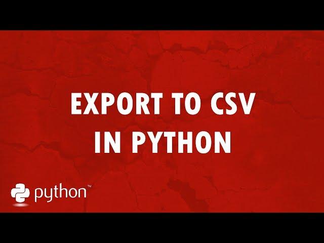 Export to CSV in Python