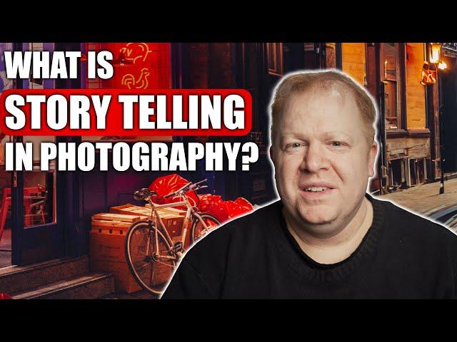 Why you need to tell stories in your photography