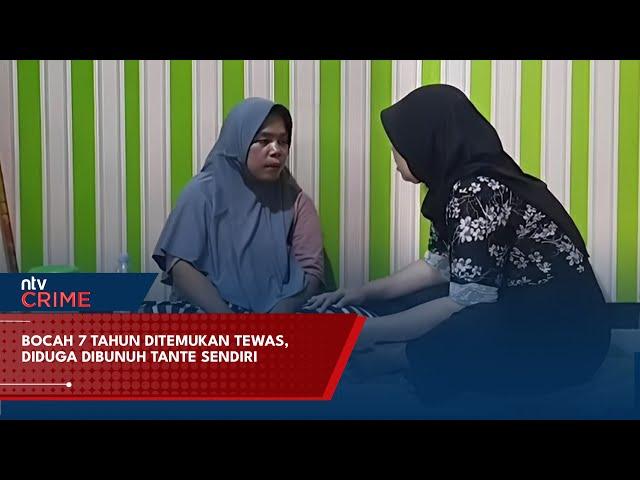 Bocah 7 Tahun Ditemukan Tewas, Diduga Dibunuh Tante Sendiri