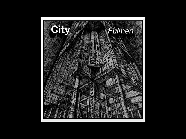 Fulmen - City (Full Album)