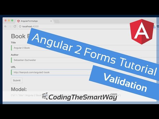 Angular 2 Forms Tutorial - Validation