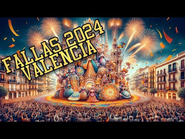 Fallas de València 2024. Фальяс Валенсия 2024