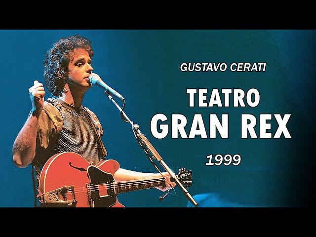 Gustavo Cerati - Teatro Gran Rex 1999 [Completo]