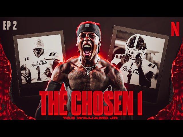 Taz Williams Jr: The Chosen "ONE" EPISODE 2