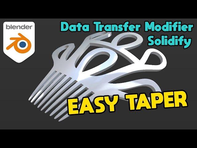 Data Transfer Modifier -- Easily Taper Comb Teeth