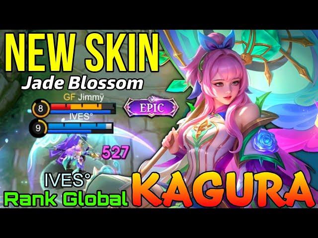 Jade Blossom Kagura New EPIC Skin Gameplay - Top Global Kagura by IVES° - Mobile Legends