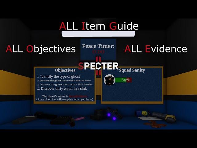 Specter 2 - What's new? ALL Item Guide + ALL Evidence Guide + ALL Objective Guide + Item Upgrades?