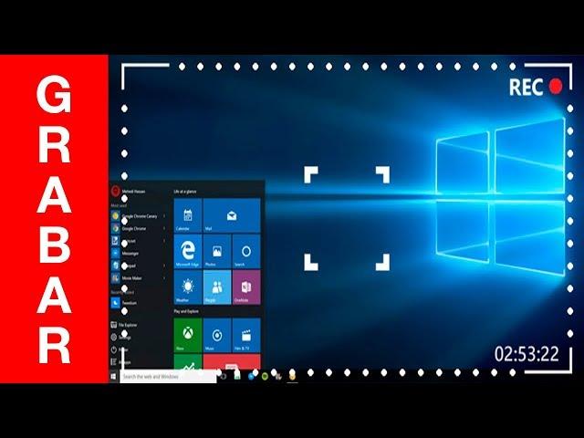 Cómo grabar la pantalla de Windows 10 (Sin instalar nada)