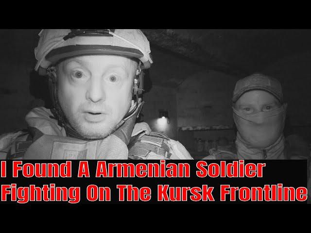 Armenian Special Forces Soldier Battles On Kursk Frontline For Russia