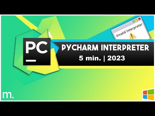 PyCharm set Configuration and Interpreter | Why won't PyCharm Execute my Code?