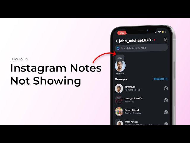 How to Fix Instagram Notes Not Showing?