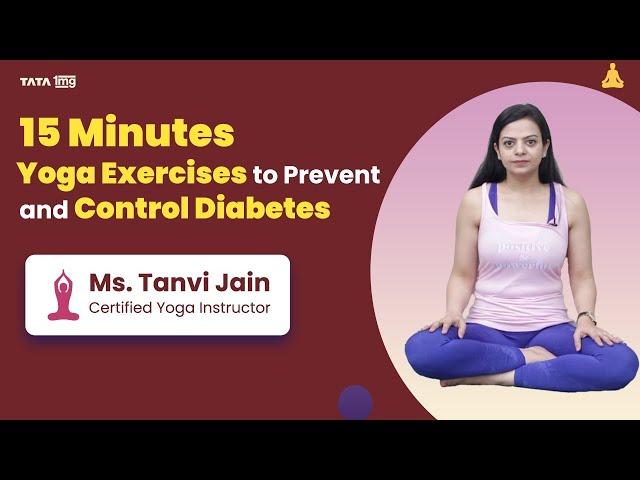 Yoga for Diabetes || Easy 14 Yoga Exercises to Control Blood Sugar Level