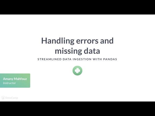 Python Tutorial: Handling errors and missing data