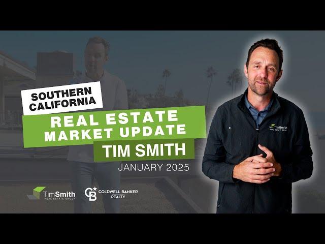 Orange County Real Estate Market Update January 2025 With Southern California Expert Tim Smith