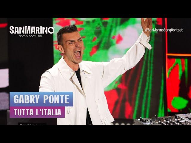 San Marino Song Contest - Gabry Ponte canta "Tutta l'Italia"