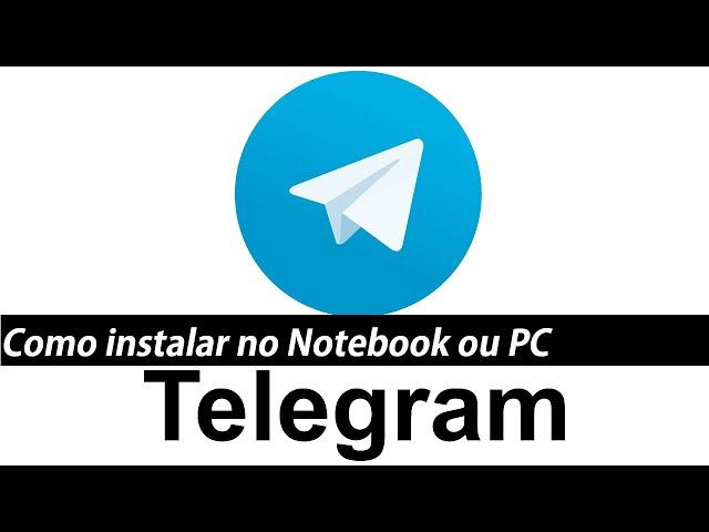 Como Instalar o Telegram no PC ou Notebook Windows 7, 8 e 10