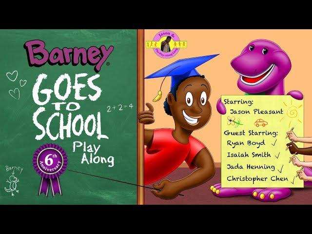 Barney Goes To School Play Along (6th Anniversary Special)