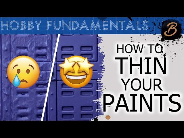 HOW TO THIN YOUR PAINTS: A Step-By-Step Guide