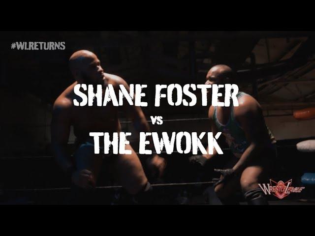SHANE FOSTER (c) vs THE EWOKK | Wrestle League Championship Match | Wrestle League: The Return