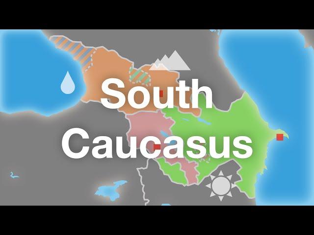 South Caucasus - Armenia, Azerbaijan, Georgia