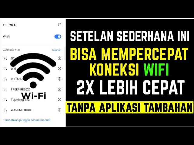 How to Speed ​​Up WiFi Connection Up To 2x Without Additional Applications