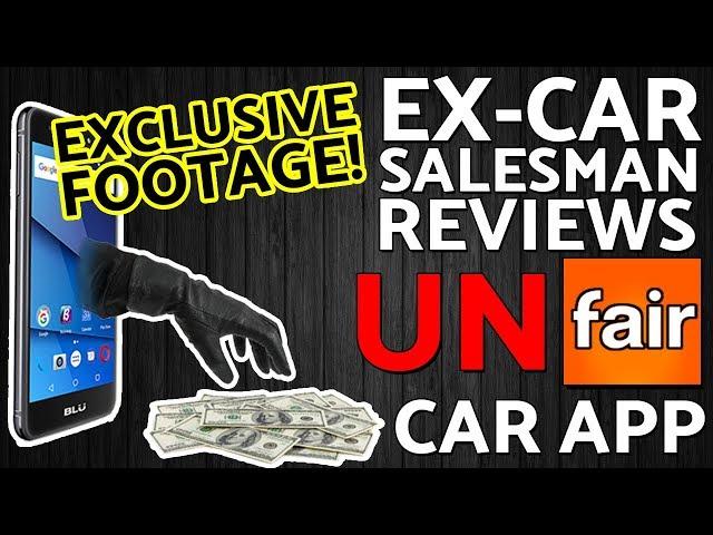 un-FAIR APP Review | best way to get a good deal on a car