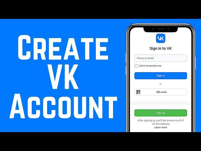 How To Create A VK Account 2023