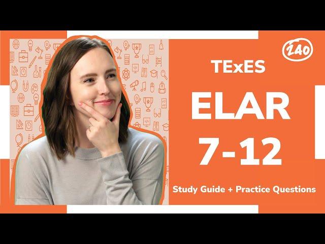 TExES English Language Arts and Reading 7-12 (231) Study Guide + Practice Questions!