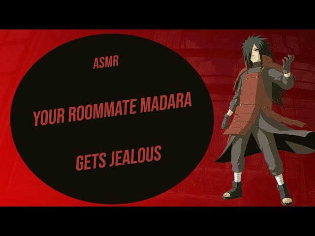 (ASMR) Your Roommate Madara Gets Jealous