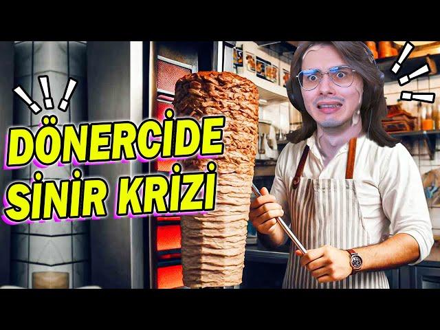 DÖNERCİ OLUYORUM SİNİR KRİZİ GEÇİRİYORUM ( Döner Efsanesi)