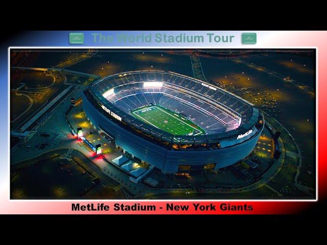 MetLife Stadium - New York Giants - The World Stadium Tour