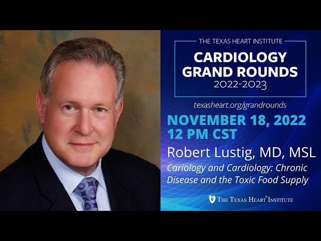 Robert H. Lustig | Cariology and Cardiology Chronic Disease and the Toxic Food Environment.