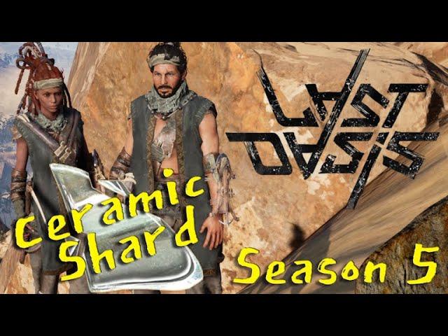 Last Oasis - Ceramic Shards, How to Make - Season 5