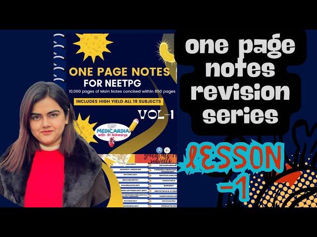 ONE PAGE NOTES LESSON 1 RAPID REVISION FOR NEETPG AND FMGE