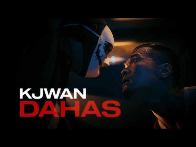 Kjwan - Dahas (Official Music Video)