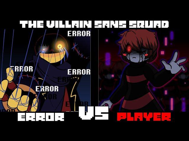 The Villain Sans Squad - Error VS Underplayer Animation