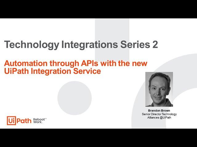 Automation through APIs with the new UiPath Integration Service