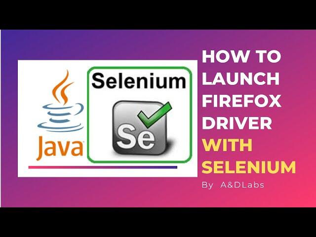 How to Launch Firefox Browser in Selenium | Selenium Java | Automation