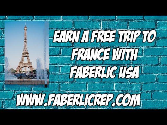 Earn a Free Trip to France with Faberlic USA