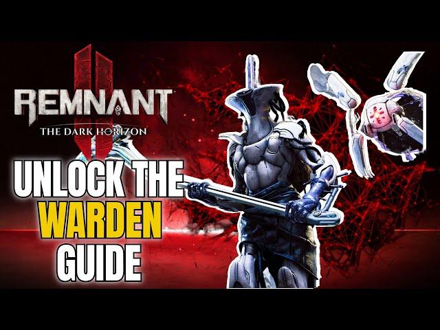 Remnant 2 | How To Unlock The Warden Archetype Guide | Master Of Technology Achievement/Trophy Guide