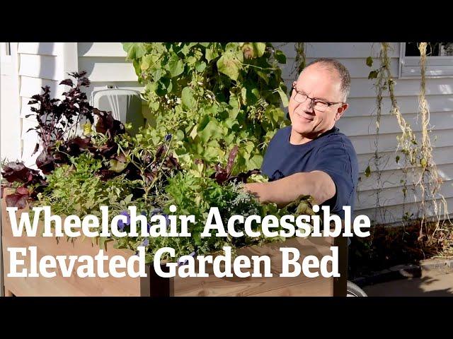 Wheelchair Accessible Elevated Garden Bed