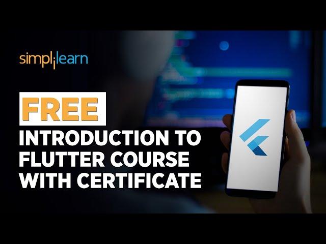 Introduction To Flutter Free Course With Certificate | Flutter Tutorial | SkillUp | Simplilearn