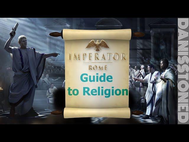 IMPERATOR ROME - A GUIDE TO RELIGION IN IMPERATOR ROME (IMPERATOR ACADEMY)