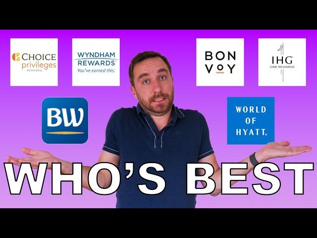 Best Hotel Rewards Program: DON'T PICK WRONG!!